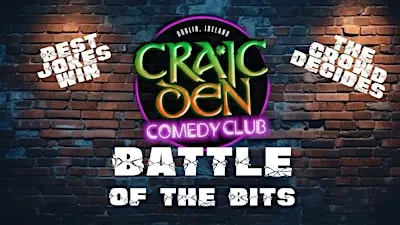Craic Den Comedy Club - Battle of the Bits