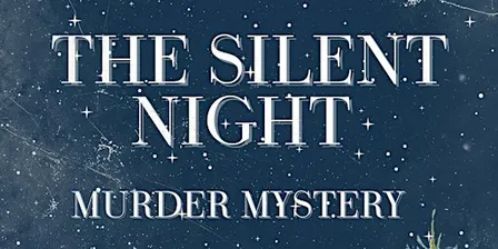 Silent Night Murder Mystery