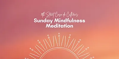 Sunday Mindfulness Silent Meditation Group