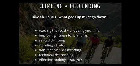 Bike Skills 201 -- Climbing + Descending Skills