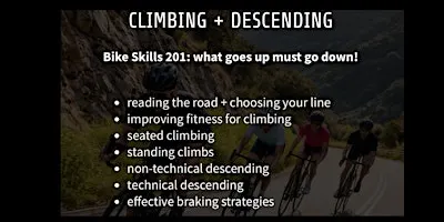 Bike Skills 201 -- Climbing + Descending Skills