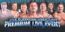 Live Elevation Wrestling in NORTHAMPTON