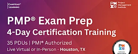 PMP® Exam Prep Certification Training (Houston) - 2 Weekends (Sat - Sun)