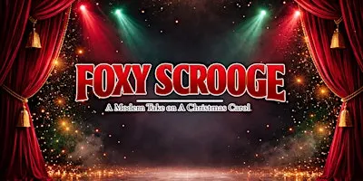 RUBYZ CABARET DRAG SHOW presents FOXY SCROOGE
