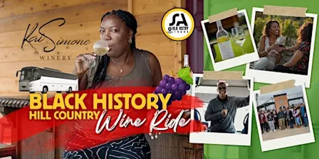 San Antonio Black History & Hill Country Wine Tasting Tour