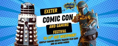 Exeter Comic Con and Gaming Festival Autumn