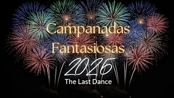 Campanadas Fantasiosas 2026 - The Last Dance
