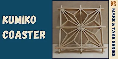 Kumiko Coaster Make and Take