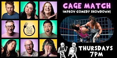 Cage Match: Improv Comedy Showdown PLUS Musical Comedy