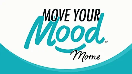 Move Your Mood for Moms
