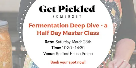 Fermentation Deep Dive - a Half Day Master Class with Get Pickled