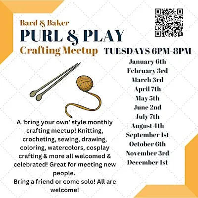 Purl & Play Monthly Crafting Meetup at Bard & Baker