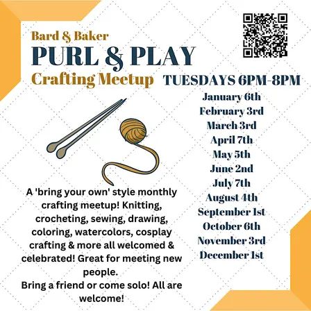 Purl & Play Monthly Crafting Meetup at Bard & Baker
