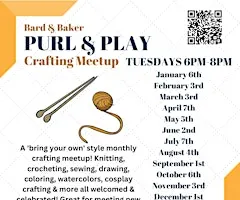 Purl & Play Monthly Crafting Meetup at Bard & Baker
