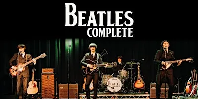 Beatles Complete - A Tribute To The Fab Four