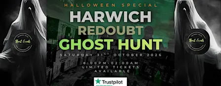 Halloween Special Ghost Hunt At Harwich Redoubt.