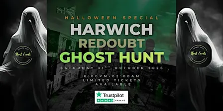 Halloween Special Ghost Hunt At Harwich Redoubt.