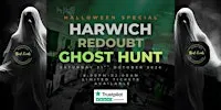 Halloween Special Ghost Hunt At Harwich Redoubt.
