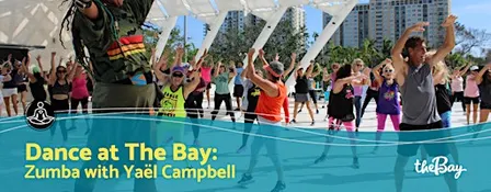 Dance at The Bay: Zumba with Yaël Campbell