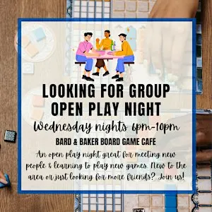 Looking for Group: Open Board Game Play Night at Bard & Baker