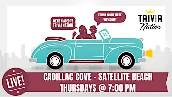 Trivia at Cadillac Cove Satellite Beach -  $100 in prizes up for grabs!