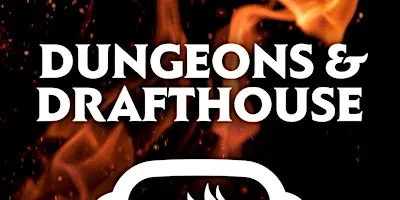 Dungeons & Drafthouse @ Chicago Video Vortex - The Capricorn Heist