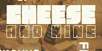 Wine & Cheese Pairing: OCT 2026 Edition
