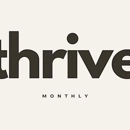 Thrive Monthly