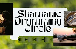 Shamanic Drumming Circle
