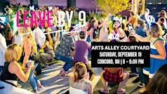 Leave By 9 @  Arts Alley Courtyard | September 19