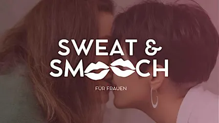 SWEAT & SMOOCH @UHU (27. Nov) - Für Frauen
