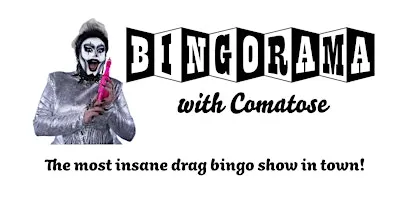 Bingorama with Comatose