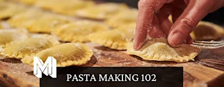 Pasta 102 Class