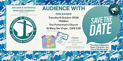 Maldon & Heybridge Heritage Harbour - Guest speaker Don Baines