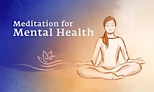 Meditation for Mental Health