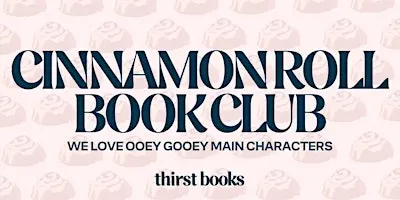 Cinnamon Roll Book Club w/Author Conversation