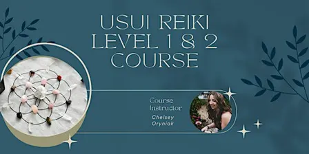 Usui Reiki Level 1 & 2 Course