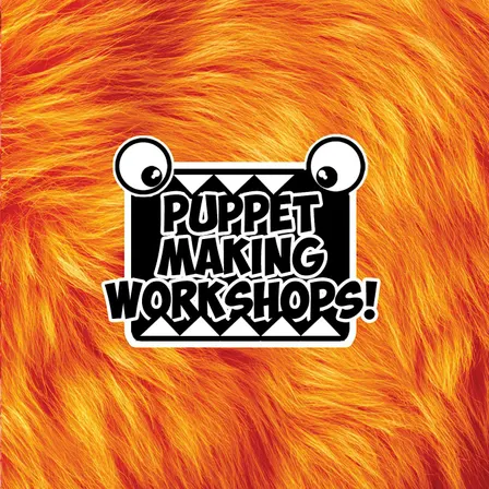 Puppet Making With the Pros! (Afternoon Session)