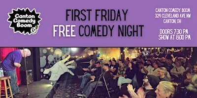 Free First Friday Comedy Night