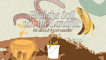 Feed the Soil, not the Landfill: All About Food Waste!
