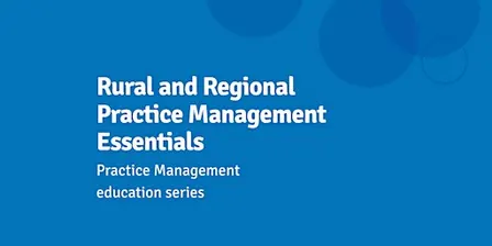 Rural and Regional Practice Management Essentials