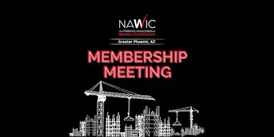 NAWIC Membership Meeting - From Dirt to Development