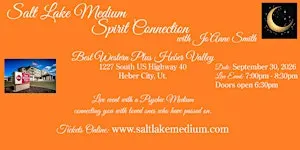 LIVE "SPIRIT CONNECTION" EVENT WITH SALT LAKE MEDIUM, JO'ANNE SMITH