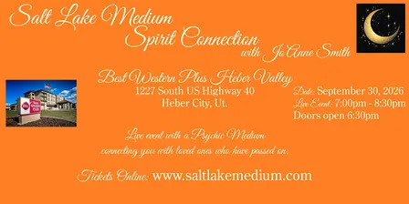 LIVE "SPIRIT CONNECTION" EVENT WITH SALT LAKE MEDIUM, JO'ANNE SMITH