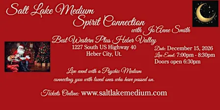 LIVE "SPIRIT CONNECTION" EVENT WITH SALT LAKE MEDIUM, JO'ANNE SMITH