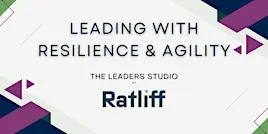 Leading with Resilience & Agility