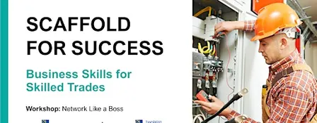 Scaffold for Success: Network Like a Boss