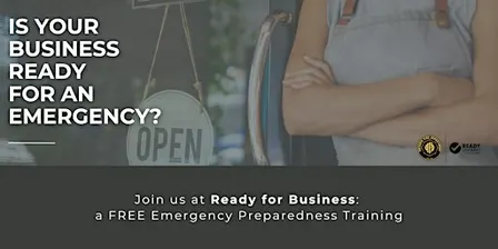 Ready for Business: An Emergency Preparedness Workshop