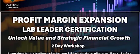 Profit Margin Expansion Lab Leader Training  |  October 20 - 21, 2026