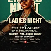 LADIES NIGHT AT EMPIRE LOUNGE